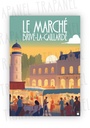 Affiche Le Marché de Brive-La-Gaillarde en Corrèze