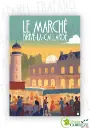 Affiche Le Marché de Brive-La-Gaillarde en Corrèze