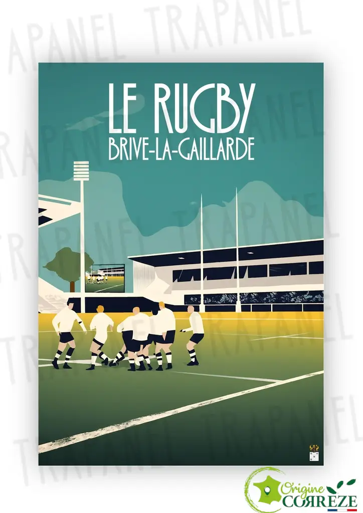 Affiche Le Rugby à Brive-la-Gaillarde en Corrèze (Largeur x Hauteur (en cm) environ : 30 x 40)